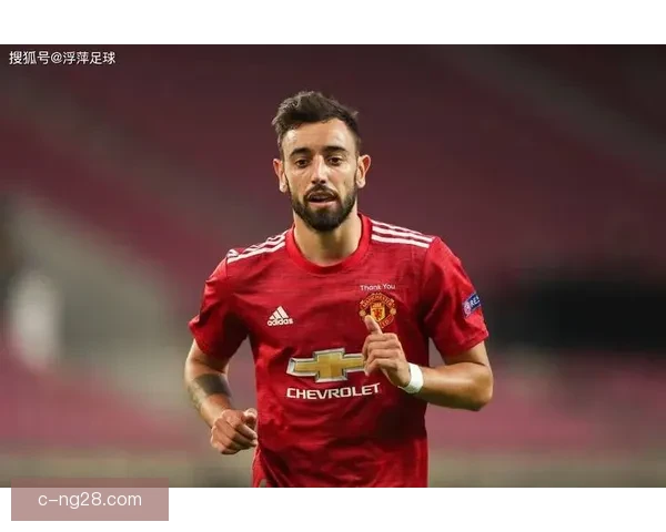 以布鲁诺费尔南德斯亚冠临场发挥评估为核心的技术与价值分析